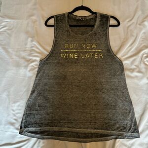 Express Tank “Run Now, Wine Later” Gray with Gold Lettering in M